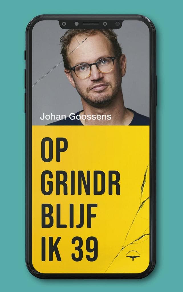 Op Grindr blijf ik 39 (9789400411562, Johan Goossens), Boeken, Romans, Nieuw, Verzenden
