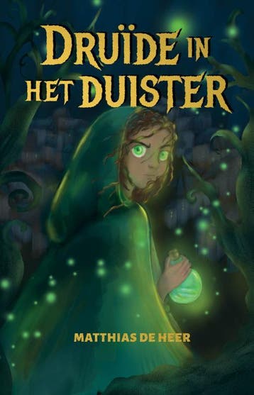 Druïde in het duister 9789493427167 Matthias de Heer, Boeken, Verzenden, Zo goed als nieuw, Matthias de Heer