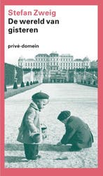 Wereld Van Gisteren | Stefan Zweig | Nieuw, Verzenden, Nieuw, Stefan Zweig