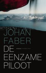De eenzame piloot (9789400405257, Johan Faber), Verzenden, Nieuw