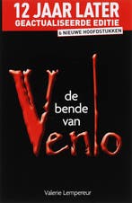De bende van Venlo 9789081222013 Valerie Lempereur, Verzenden, Valerie Lempereur