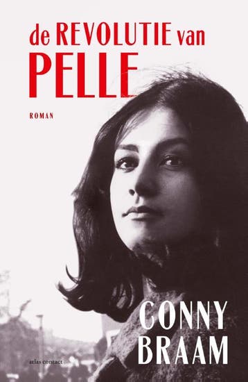 De Revolutie Van Pelle | Conny Braam | Nieuw, Verzenden, Nieuw, Conny Braam