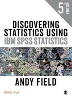 Discovering Statistics Using IBM SPSS Statistics Andy Field, Boeken, Verzenden, Zo goed als nieuw, Andy Field