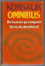 Konsalik omnibus ik eis de doodstraf 9789024505623, Boeken, Verzenden, Gelezen, Heinz G. Konsalik
