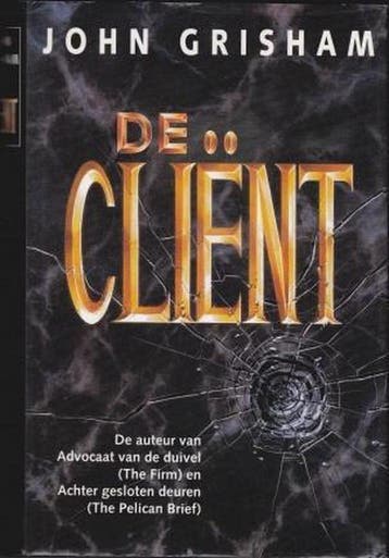 De Client 9789022955864 John Grisham, Verzenden, Gelezen, John Grisham