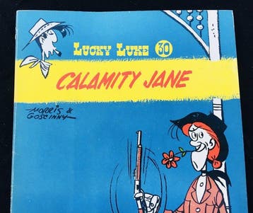 Lucky Luke T30 - Calamity Jane - B - 1 Album - Eerste druk -, Livres, BD