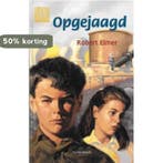 Opgejaagd / De Sionskronieken / 1 9789026611704 Robert Elmer, Boeken, Verzenden, Gelezen, Robert Elmer
