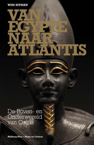 Van Egypte naar Atlantis 9789057309090 Wim Zitman, Boeken, Verzenden, Gelezen, Wim Zitman