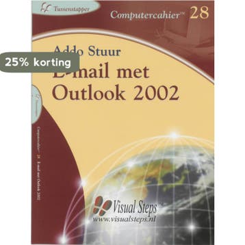 E-mail met Outlook 2002 / Computercahier / 28 9789059052024, Verzenden, Gelezen, A. Stuur