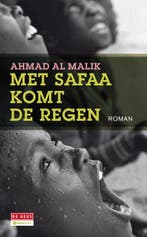 Met Safaa komt de regen 9789044512250 Ahmad Al Malik, Verzenden, Ahmad Al Malik