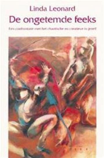 De ongetemde feeks / Ontwikkelingen in de Jungiaanse, Boeken, Verzenden, Gelezen, Linda Leonard