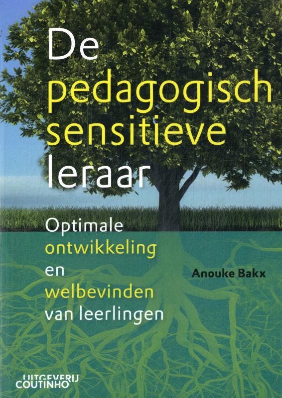De pedagogisch sensitieve leraar 9789046909126 Anouke Bakx, Livres, Livres scolaires, Envoi
