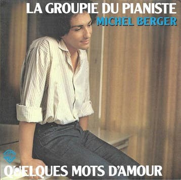 Michel Berger - La Groupie Du Pianiste, Verzenden, Gebruikt