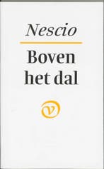 Boven het dal 9789028209671 Nescio, Verzenden, Nescio