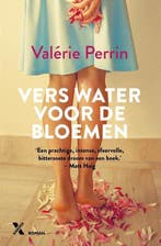 Vers water voor de bloemen 9789401622066 Valérie Perrin, Verzenden, Valérie Perrin