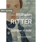 Wilhelm Leonard Ritter 1799-1862 9789464550528 Hans Straver, Verzenden, Zo goed als nieuw, Hans Straver