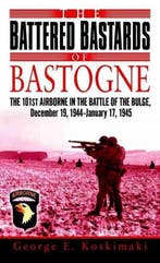 The Battered Bastards of Bastogne 9780891418948, Verzenden, Gelezen, George. E. Koskimaki