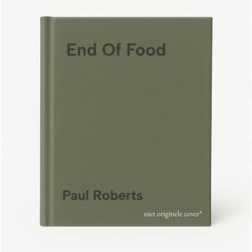 End Of Food 9780747588818 Paul Roberts, Verzenden, Gelezen, Paul Roberts