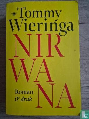 Wieringa, Tommy - Nirwana - 2023, Livres, Littérature, Verzenden