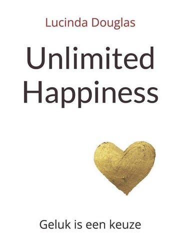 Unlimited Happiness 9798338946671 Lucinda Douglas, Verzenden, Gelezen, Lucinda Douglas