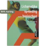 Lichamelijke opvoeding op de basisschool 9789001550813, Boeken, Verzenden, Gelezen, H.M.P.G. van der Loo