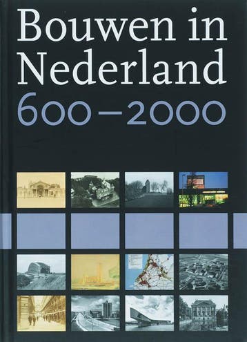 Bouwen in Nederland 600-2000 9789040089275, Verzenden