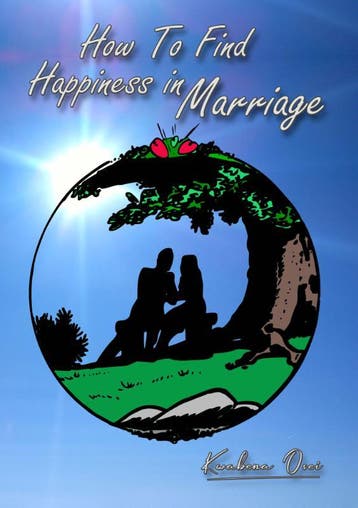 How To Find Happiness In Marriage | Joseph Kwabena Osei, Verzenden, Joseph Kwabena Osei