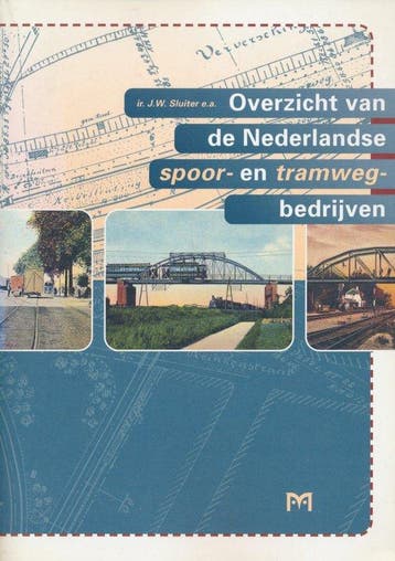 Overzicht van de Nederlandse spoor - Sluiter, Boeken, Verzenden, Nieuw