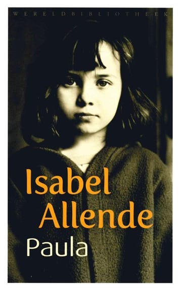Paula / Wereldbibliotheekreeks 9789028425361 Isabel Allende, Boeken, Verzenden, Gelezen, Isabel Allende