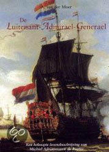 De Luitenant-Admirael-Generael 9789051942019 A. van der Moer, Verzenden, A. van der Moer