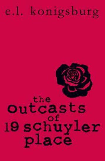 Outcasts Of 19 Schuyler Place 9781844289547 E L Konigsburg, Verzenden, Zo goed als nieuw, E L Konigsburg
