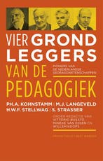 Vier grondleggers van de pedagogiek / Pioniers van de, Verzenden, Ph.A. Kohnstamm