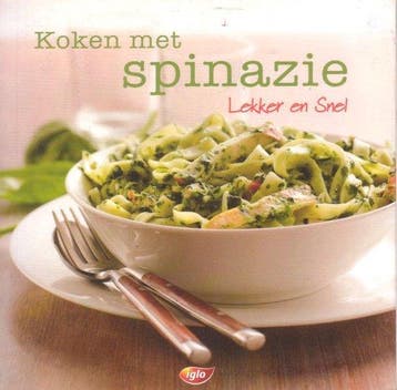 Koken met Spinazie lekker en snel, Boeken, Kookboeken, Verzenden, Nieuw