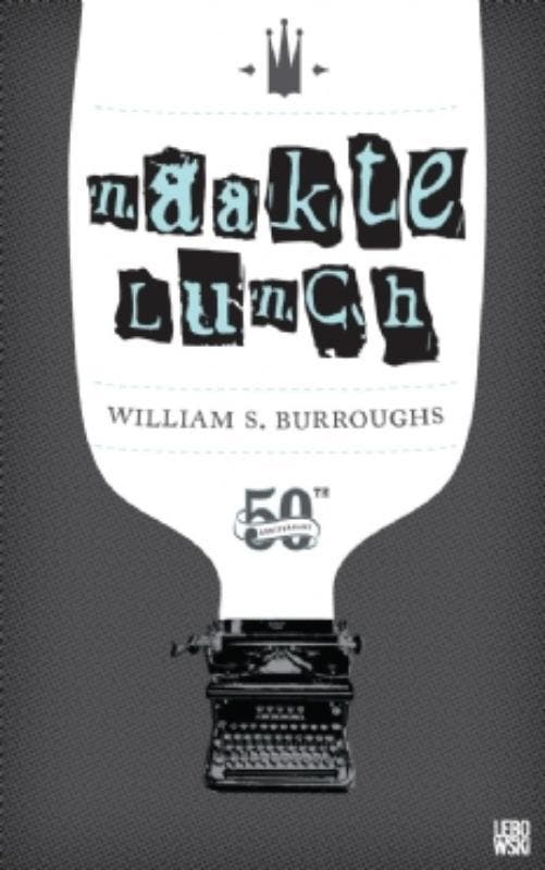Naakte lunch 9789048802944 William S. Burroughs, Boeken, Romans, Zo goed als nieuw, Verzenden