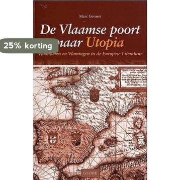 De Vlaamse poort naar Utopia 9789054665359 M. Gevaert, Verzenden, M. Gevaert