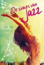 De zomer van Jazz 9789025113254 Leny van Grootel, Verzenden, Zo goed als nieuw, Leny van Grootel