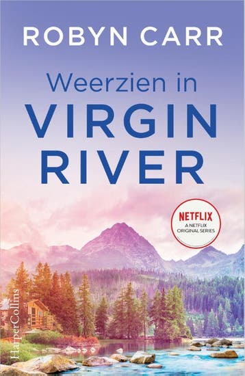 Weerzien in Virgin River / Virgin River / 3 9789402705683, Verzenden, Robyn Carr