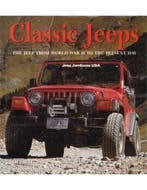 CLASSIC JEEP, THE JEEP FROM WORLD WAR II TO THE PRESENT DAY, Ophalen of Verzenden