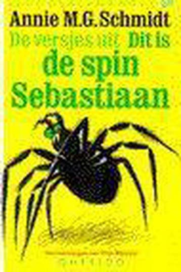 De versjes uit: Dit is de spin Sebastiaan / Jeugdsalamander, Boeken, Verzenden, Gelezen, Annie M.G. Schmidt