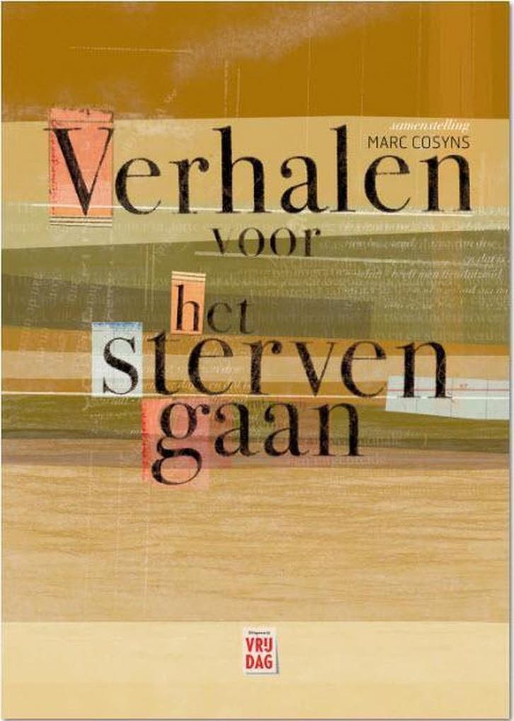 Verhalen voor het sterven gaan 9789460012457, Boeken, Literatuur, Zo goed als nieuw, Verzenden