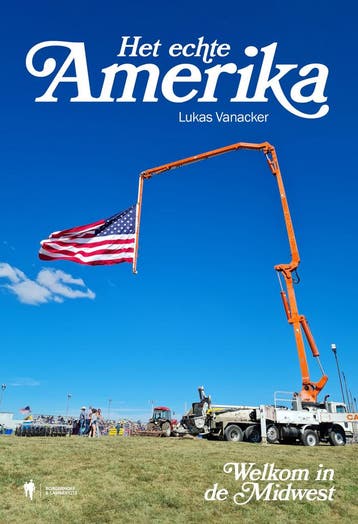 Het echte Amerika (9789463939928, Lukas Vanacker), Boeken, Verzenden, Nieuw