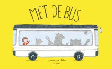 Met de bus 9789045123707 Marianne Dubuc, Boeken, Kinderboeken | Kleuters, Verzenden, Gelezen, Marianne Dubuc