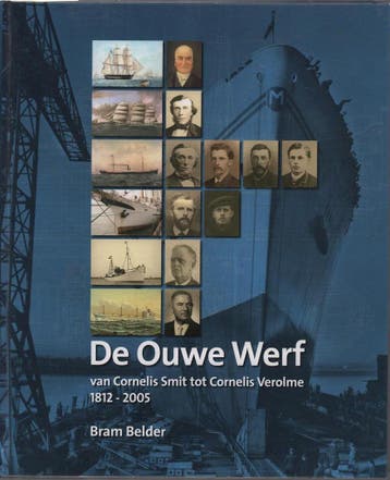 De Ouwe Werf 9789076496252 B. Belder, Verzenden, Zo goed als nieuw, B. Belder