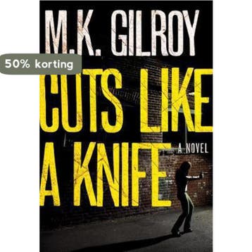 Cuts Like a Knife 9781936034697 M. K. Gilroy, Verzenden, Gelezen, M. K. Gilroy