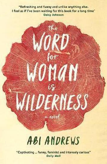 The Word for Woman is Wilderness 9781781259092 Abi Andrews, Verzenden, Gelezen, Abi Andrews