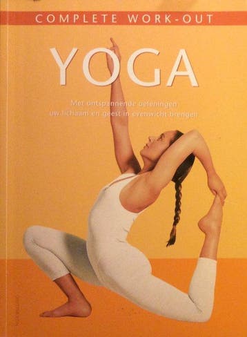 Complete work-out yoga - Met ontspannende oefeningen uw, Verzenden, Gelezen, Noa Belling