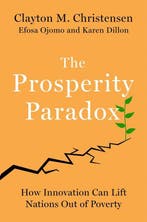 The Prosperity Paradox 9780062851826 Clayton M Christensen, Verzenden, Gelezen, Clayton M Christensen