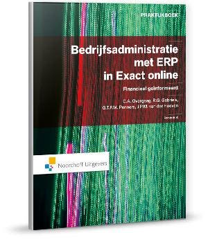 Bedrijfsadministratie met ERP in Exact Online 9789001846060, Livres, Économie, Management & Marketing, Envoi