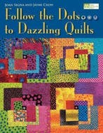 Follow the Dots...to Dazzling Quilts 9781564775979, Verzenden, Joan Segna