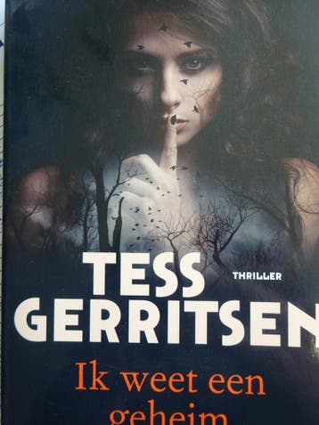 Ik weet een geheim  Tess Gerritsen 9789044360813, Verzenden, Zo goed als nieuw, Tess Gerritsen